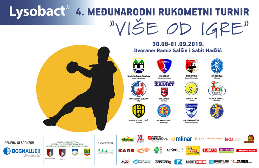 Lysobact® 4. Međunarodni rukometni turnir (U15 i U17) „VIŠE OD IGRE“ Sarajevo 30.08.-01.09.2019. godine